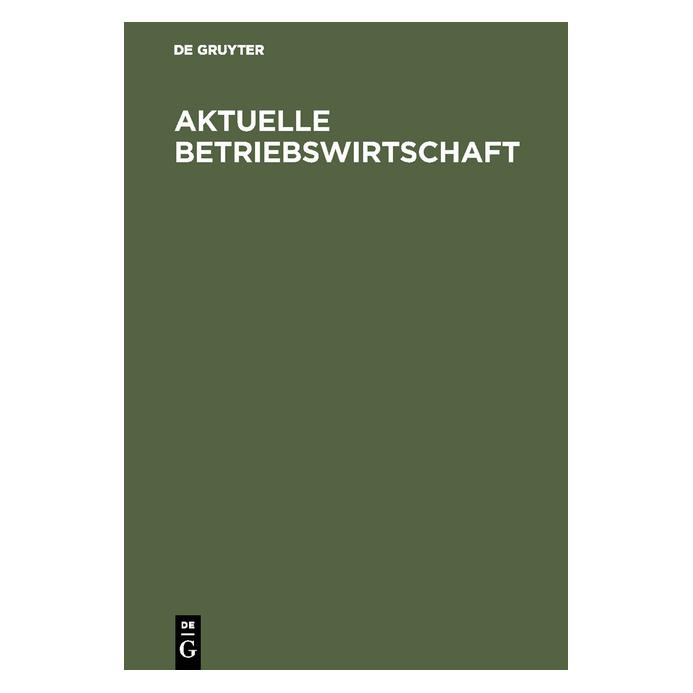 De Gruyter Aktuelle Betriebswirtschaft (67771693)