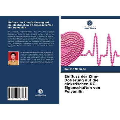 Einfluss der Zinn-Dotierung auf die elektrischen DC-Eigenschaften von Polyanilin, Taschenbuch von Kailash Nemade, Verlag Unser Wissen,