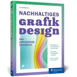 Nachhaltiges Grafikdesign, Fachbücher von Pia Weissenfeld