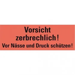 Dreifke® Hinweisetikett Zerbrechlich! Vor Nä., leuchtrot, Haftpapier, perm., 147x50mm, 250/RO