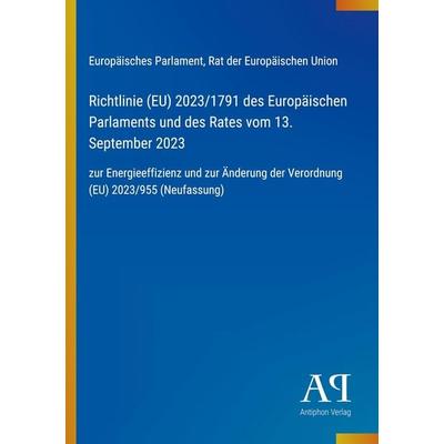 Richtlinie (EU) 2023/1791 des Europäischen Parlaments und des Rates vom 13. September 2023, Taschenbuch von Europäisches Parlament,Rat der