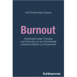 Burnout, Fachbücher von Wulf Rössler, Katja Cattapan-Ludewig