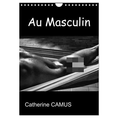 Au Masculin (Calendrier mural 2026 DIN A4 horizontal), CALVENDO calendrier mensuel