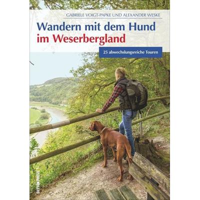 Wandern mit dem Hund im Weserbergland, Taschenbuch von Gabriele Voigt-Papke, Sutton, 978-3-95400-695-3