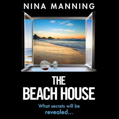 The Beach House - Nina Manning, Audio, 9781804265734