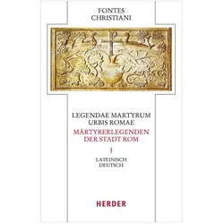 Legendae martyrum urbis Romae - Märtyrerlegenden der Stadt Rom, Fachbücher von Wolfgang Wischmeyer, Hans Reinhard Seeliger