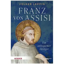 Franz von Assisi, Biografien von Volker Leppin