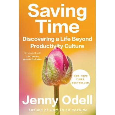 Saving Time, Taschenbuch von Jenny Odell, Random House LLC US, 978-0-593-24272-8