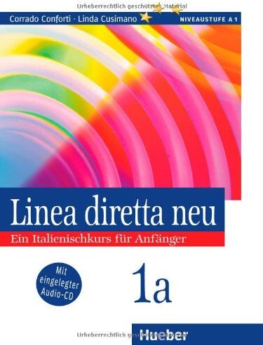 Corrado Conforti - Linea diretta neu 1a. Ein Italienischkurs für Anfänger. Dialoge und Hörtexte: Linea diretta neu, Bd.1A, Lehr- und Arbeitsbuch, m. Audio-CD - Preis vom 30.09.2026 09:01:18 h