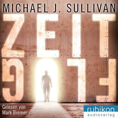 Zeitflug - Michael J. Sullivan, Audio, 4049709944945