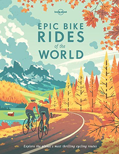 Lonely Planet - Epic Bike Rides of the World (Lonely Planet Epic Series) - Preis vom 16.10.2026 11:41:07 h