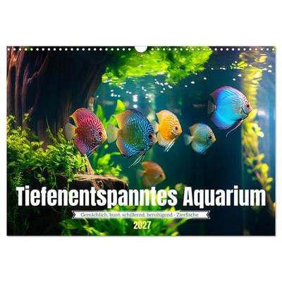Tiefenentspanntes Aquarium (Wandkalender 2027 DIN A3 quer), CALVENDO Monatskalender