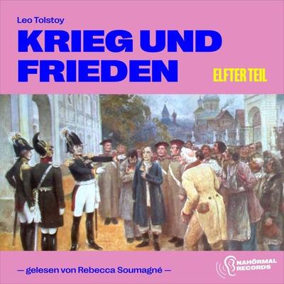 Krieg und Frieden (Elfter Teil) - Leo Tolstoy, Audio, 9783991715474