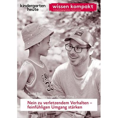 Nein zu verletzendem Verhalten - feinfühligen Umgang stärken, Taschenbuch von , Herder, 978-3-451-00893-1