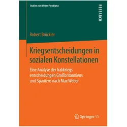 Kriegsentscheidungen in sozialen Konstellationen, Fachbücher von Robert Brückler