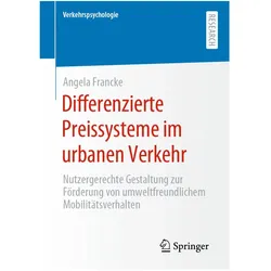Differenzierte Preissysteme im urbanen Verkehr, Fachbücher von Angela Francke