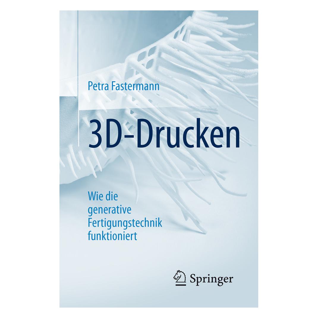 Springer 3D-Drucken (Deutsch, Softcover, Petra Fastermann) (7004453)