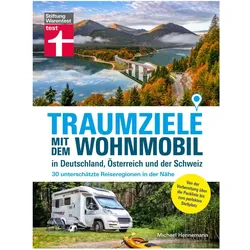 Traumziele mit dem Wohnmobil in Deutschland, Österreich und der Schweiz, Reisebücher von Michael Hennemann