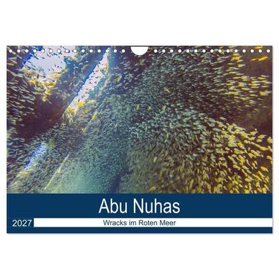Abu Nuhas - Wracks im Roten Meer (Wandkalender 2027 DIN A4 quer), CALVENDO Monatskalender
