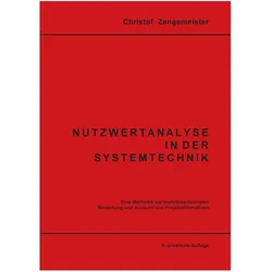 Nutzwertanalyse in der Systemtechnik, Fachbücher von Christof Zangemeister