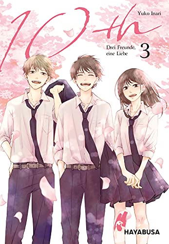 Yûko Inari - 10th - Drei Freunde, eine Liebe 3: Der letzte Band des fesselnden Romance-Manga über Krankheit, Liebe und den Weg zu sich selbst (3) - Preis vom 19.10.2026 19:33:35 h