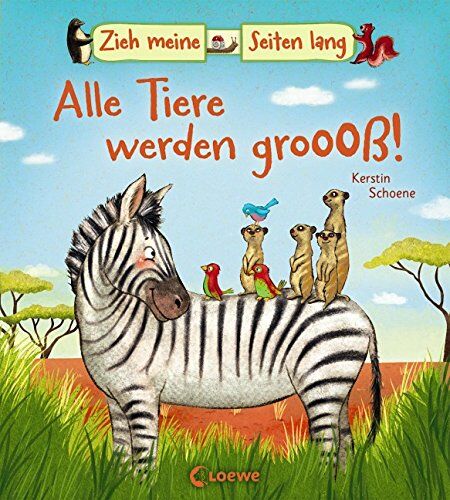 Zieh meine Seiten lang - Alle Tiere werden groß! - Preis vom 07.10.2026 11:45:10 h
