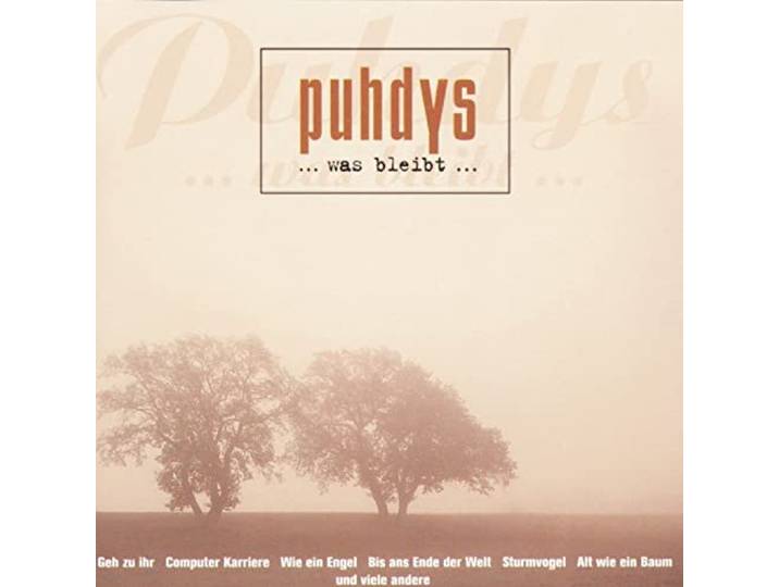 Puhdys - Was Bleibt