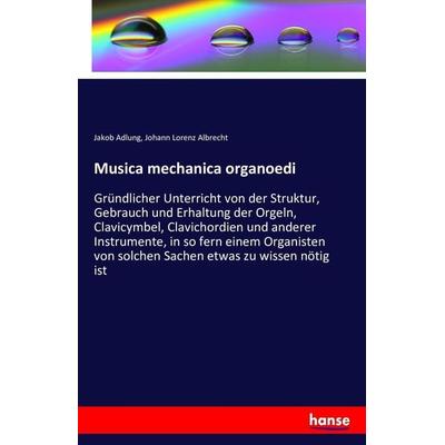 Musica mechanica organoedi -