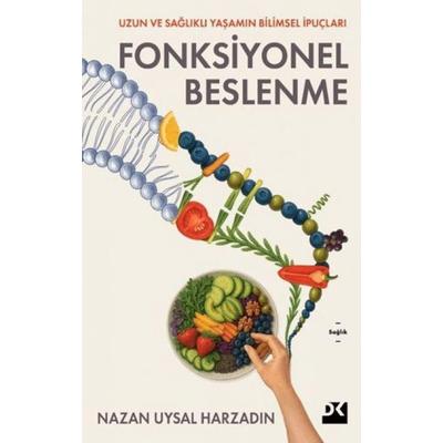 Fonksiyonel Beslenme, Taschenbuch von Nazan Uysal Harzadin, Dogan Kitap