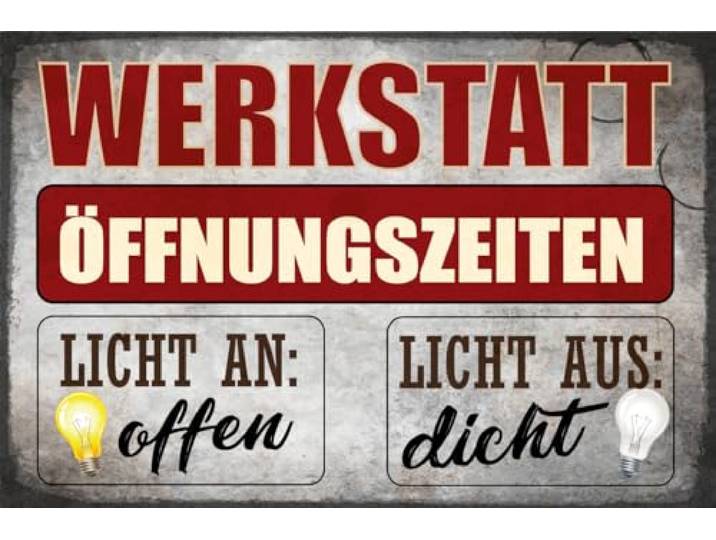 Queence Alu-Dibond Schild 30x20x0.2cm mit Lochbohrungen zum aufhängen Sprüche & Texte Werkstatt Öffnungszeiten