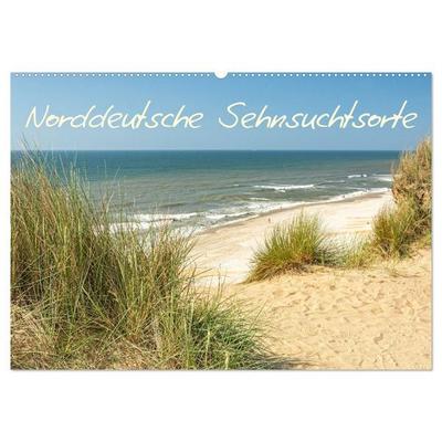 Sehnsuchtsorte in Norddeutschland (Wandkalender 2026 DIN A2 quer), CALVENDO Monatskalender