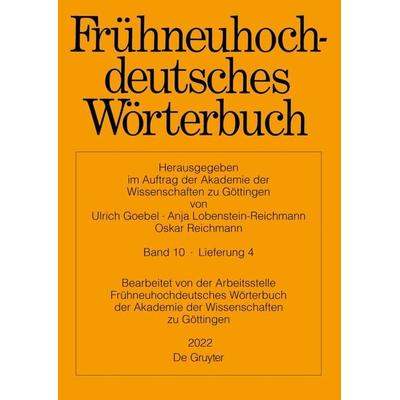 Frühneuhochdeutsches Wörterbuch / sangbuch – schein, Taschenbuch von , De Gruyter, 978-3-11-073656-4