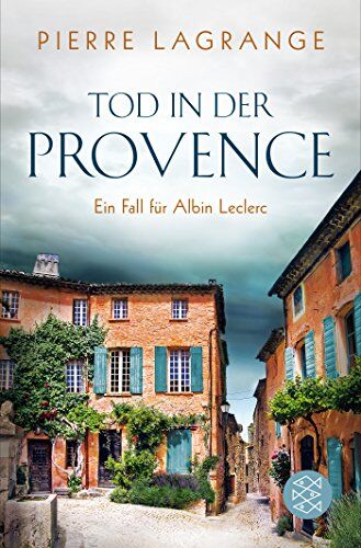 Pierre Lagrange - Tod in der Provence: Ein Fall für Commissaire Leclerc - Preis vom 11.10.2026 03:10:56 h