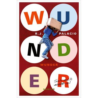 Wunder, Gebundene Ausgabe von R.J. Palacio, Carl Hanser