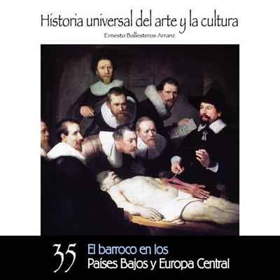 El barroco en los Paises Bajos y Europa Central - Ernesto Ballesteros Arranz, Audio, 9789178754878