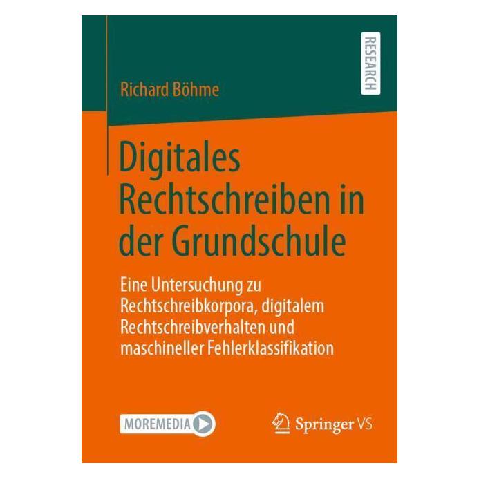 Springer Digitales Rechtschreiben in der Grundschule (Deutsch, Softcover, Richard Böhme) (53053843)
