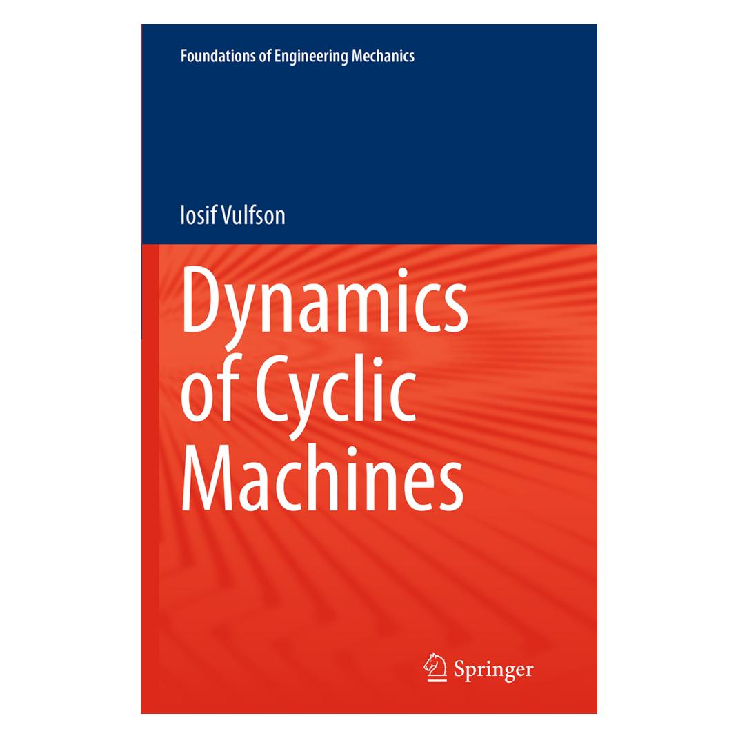 Springer Dynamics of Cyclic Machines (Englisch, Softcover, Iosif Vulfson) (55845102)