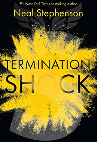 Neal Stephenson - Termination Shock: The thrilling new novel about climate change from the #1 New York Times bestselling author - Preis vom 09.10.2026 07:28:09 h