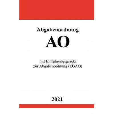 Abgabenordnung (AO), Taschenbuch von Ronny Studier, Epubli, 978-3-7549-0851-8