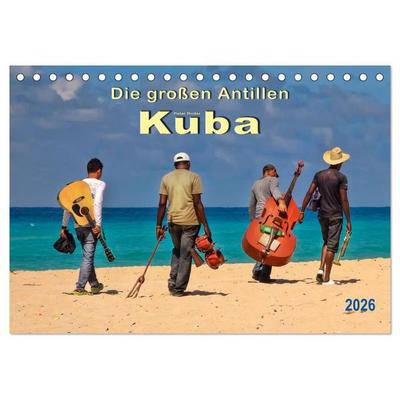 Die großen Antillen - Kuba (Tischkalender 2026 DIN A5 quer), CALVENDO Monatskalender