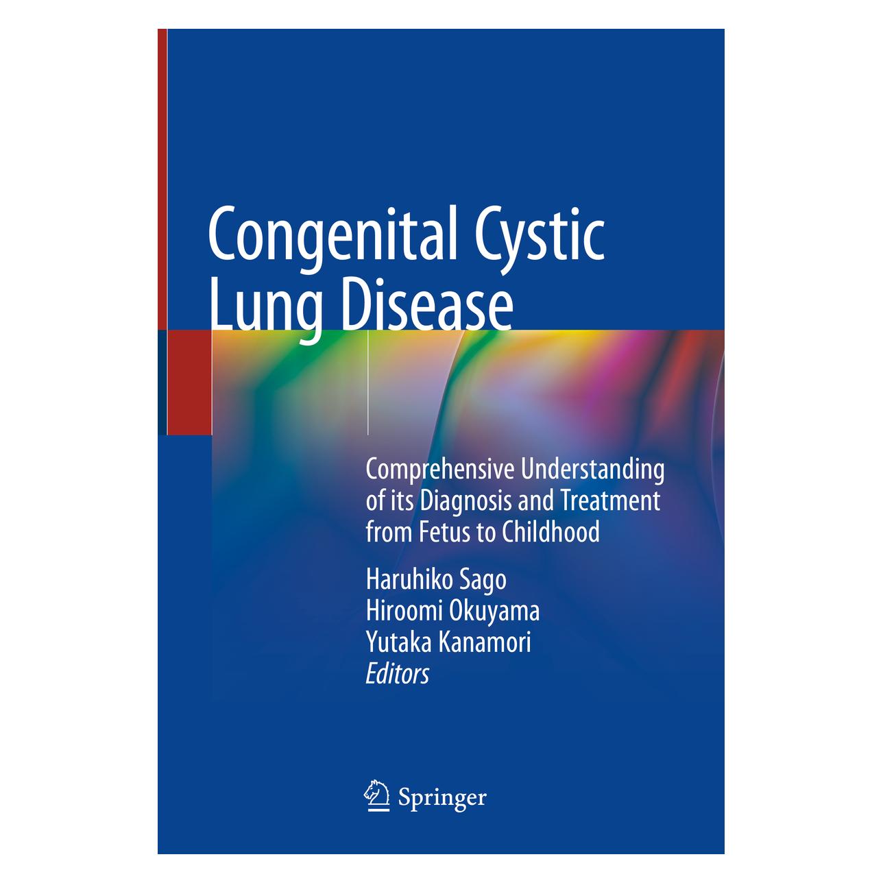 Springer Congenital Cystic Lung Disease (Englisch, Hardcover, Haruhiko Sago, Hiroomi Okuyama, Yutaka Kanamori) (71875653)