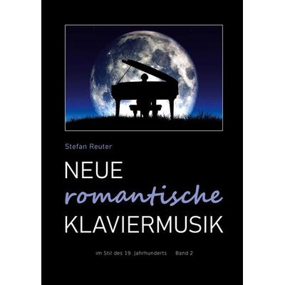 Neue romantische Klaviermusik -