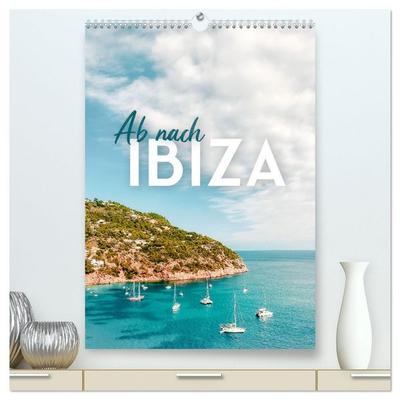 Ab nach Ibiza (hochwertiger Premium Wandkalender 2026 DIN A2 hoch), Kunstdruck in Hochglanz