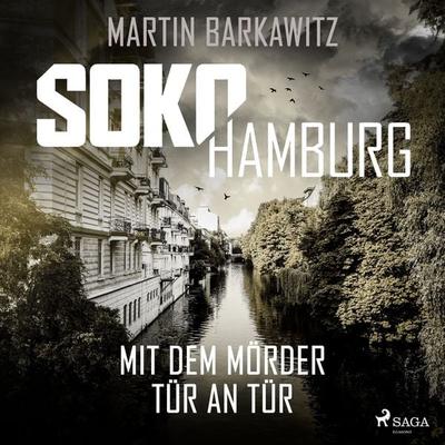 SoKo Hamburg: Mit dem Mörder Tür an Tür (Ein Fall für Heike Stein, Band 11) - Martin Barkawitz, Audio, 9788727108070