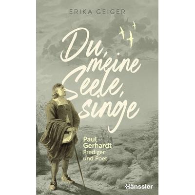 Du, meine Seele, singe -