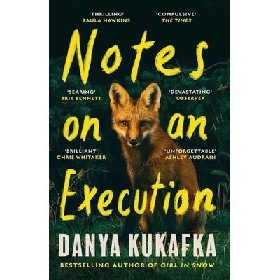 Notes on an Execution, Taschenbuch von Danya Kukafka, Orion Publishing Group, 978-1-4746-2597-5