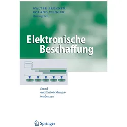 Elektronische Beschaffung, Fachbücher von Walter Brenner, Roland Wenger