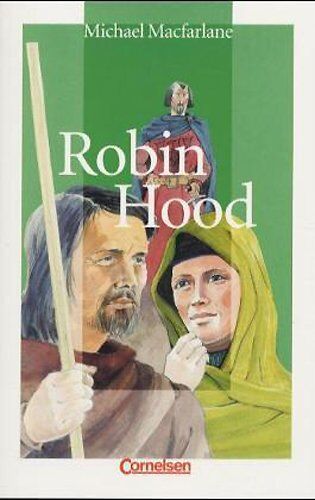 Macfarlane, John Michael - Cornelsen English Library - Fiction: 7. Schuljahr, Stufe 3 - Robin Hood: Textheft - Preis vom 19.10.2026 19:33:35 h