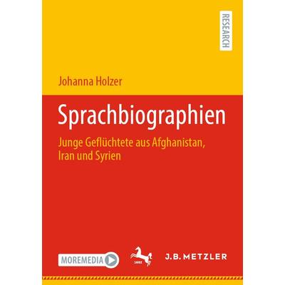 Sprachbiographien, Taschenbuch von Johanna Holzer, Springer Berlin, 978-3-662-70575-9
