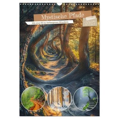 Mystische Pfade (Wandkalender 2027 DIN A3 hoch), CALVENDO Monatskalender